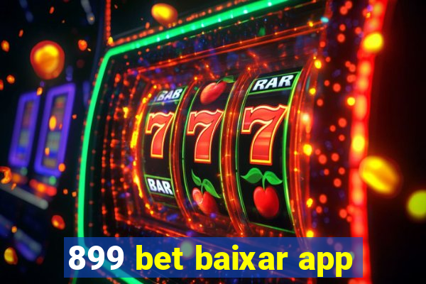 899 bet baixar app